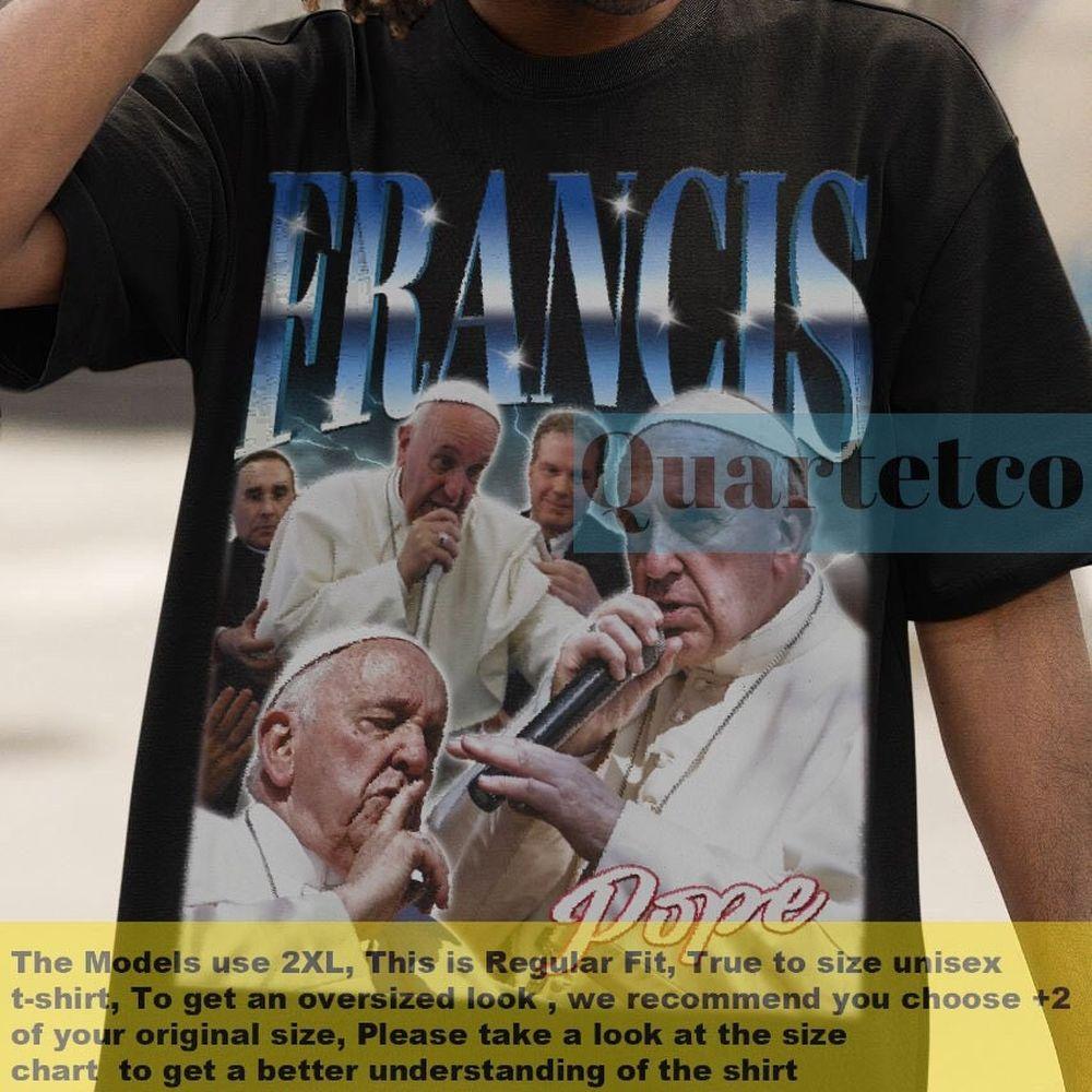 Pope Francis 6 Vuitino Merch